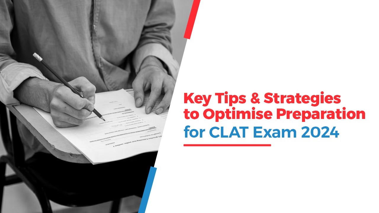 Key Tips  Strategies to Optimise Preparation for CLAT Exam 2024.jpg